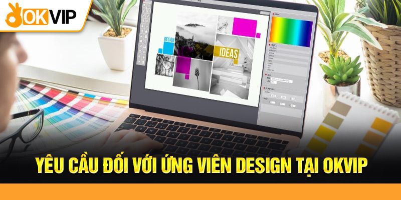 tuyển dụng designer online tiêu chuẩn ứng viên