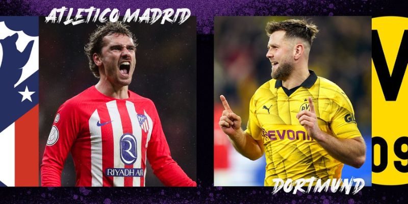 Nhận định và dự đoán kết quả trận Dortmund vs Atletico ngày 17/24